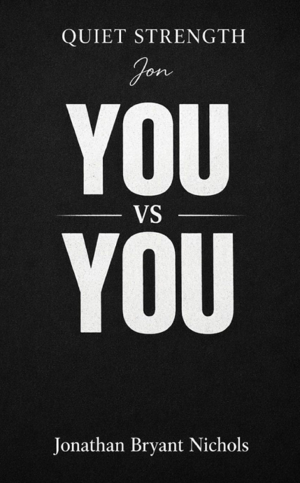Quiet Strength : YOU vs YOU - Book